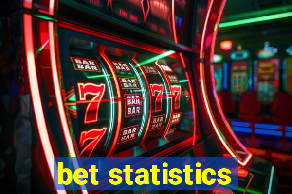 bet statistics